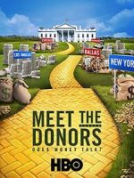 Watch Meet the Donors: Does Money Talk? Watch123movies