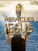 Watch Miracles of Jesus Watch123movies