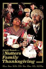 Watch A Nutters Family Thanksgiving (Short 2021) Watch123movies