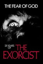 Watch The Fear of God: 25 Years of 'The Exorcist' Watch123movies