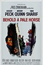 Watch Behold a Pale Horse Watch123movies
