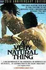 Watch A Very Natural Thing Watch123movies
