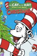 Watch The Cat in the Hat Knows a Lot About Christmas! Watch123movies
