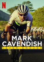 Watch Mark Cavendish: Never Enough Watch123movies