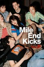 Watch Mile End Kicks Watch123movies