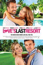 Watch Love\'s Last Resort Watch123movies