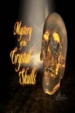 Watch Mystery of the Crystal Skulls Watch123movies
