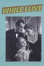 Watch While I Live Watch123movies