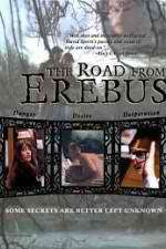 Watch The Road from Erebus Watch123movies
