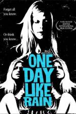 Watch One Day Like Rain Watch123movies