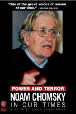 Watch Power and Terror Noam Chomsky in Our Times Watch123movies
