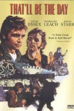 Watch That'll Be the Day Watch123movies