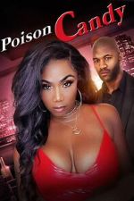 Watch Poison Candy Watch123movies