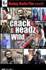 Watch Crackheads Gone Wild New York Watch123movies