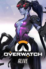 Watch Overwatch: Alive Watch123movies