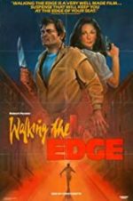 Watch Walking the Edge Watch123movies