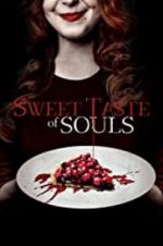 Watch Sweet Taste of Souls Watch123movies