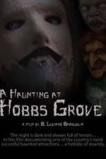 Watch A Haunting at Hobbs Grove Watch123movies