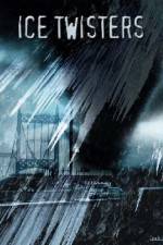 Watch Ice Twisters Watch123movies