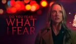 Watch Do You Fear What I Fear Watch123movies