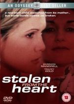 Watch Stolen from the Heart Watch123movies