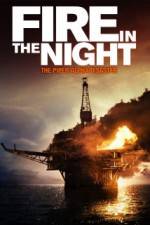 Watch Fire in the Night Watch123movies