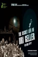 Watch The Secret Life Of Uri Geller Watch123movies