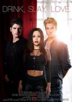 Watch Drink Slay Love Watch123movies