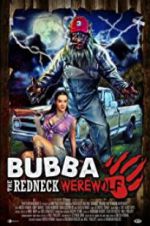Watch Bubba the Redneck Werewolf Watch123movies