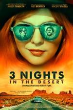Watch 3 Nights in the Desert Watch123movies