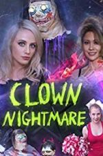 Watch Clown Nightmare Watch123movies