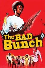 Watch The Bad Bunch Watch123movies