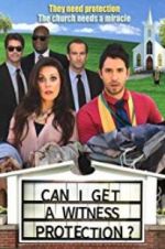 Watch Can I Get a Witness Protection? Watch123movies