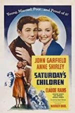 Watch Saturday\'s Children Watch123movies
