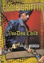Watch Eddie Griffin: Voodoo Child Watch123movies