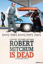 Watch Robert Mitchum Is Dead Watch123movies