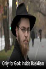 Watch Only for God: Inside Hasidism Watch123movies