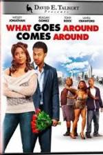 Watch What Goes Around Comes Around Watch123movies