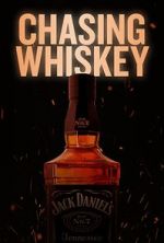 Watch Chasing Whiskey Watch123movies