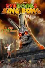 Watch Evil Bong II: King Bong Watch123movies