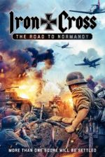 Watch Iron Cross: The Road to Normandy Watch123movies