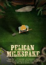 Watch Pelican Milkshake (Short 2020) Watch123movies