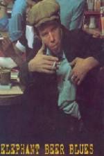 Watch Elephant Beer Blues Watch123movies