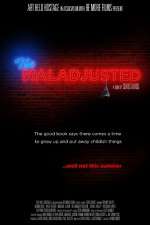 Watch The Maladjusted Watch123movies