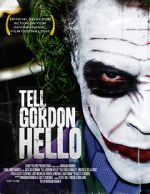 Watch Tell Gordon Hello (Short 2010) Watch123movies