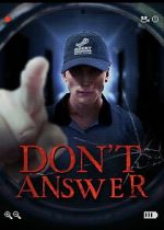 Watch Don\'t Answer Watch123movies