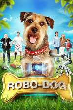 Watch Robo-Dog Watch123movies