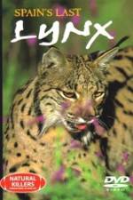 Watch National Geographic: Spain's Last Lynx Watch123movies