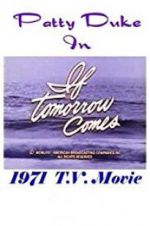 Watch If Tomorrow Comes Watch123movies