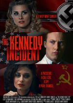 Watch The Kennedy Incident Watch123movies